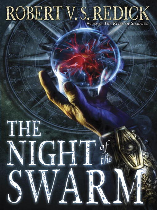 Title details for The Night of the Swarm by Robert V. S. Redick - Wait list